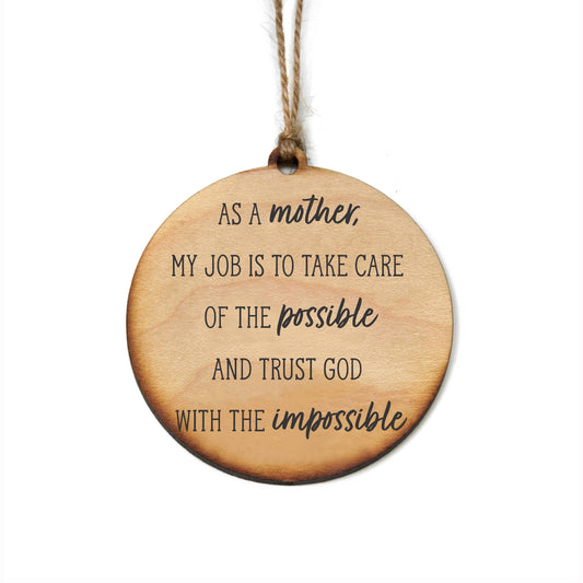 Ornament: A Mother's Job Wood Ornament