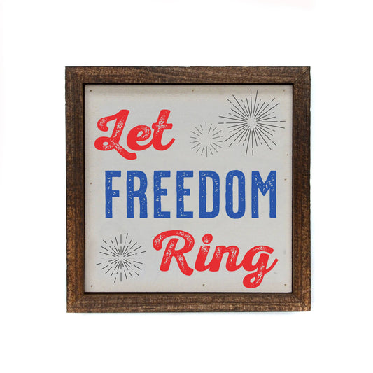 Sign: Let Freedom Ring 6x6