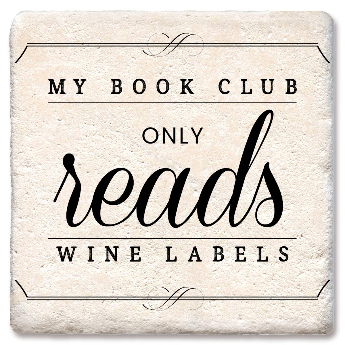 Coaster My Book Club only reads wine labels