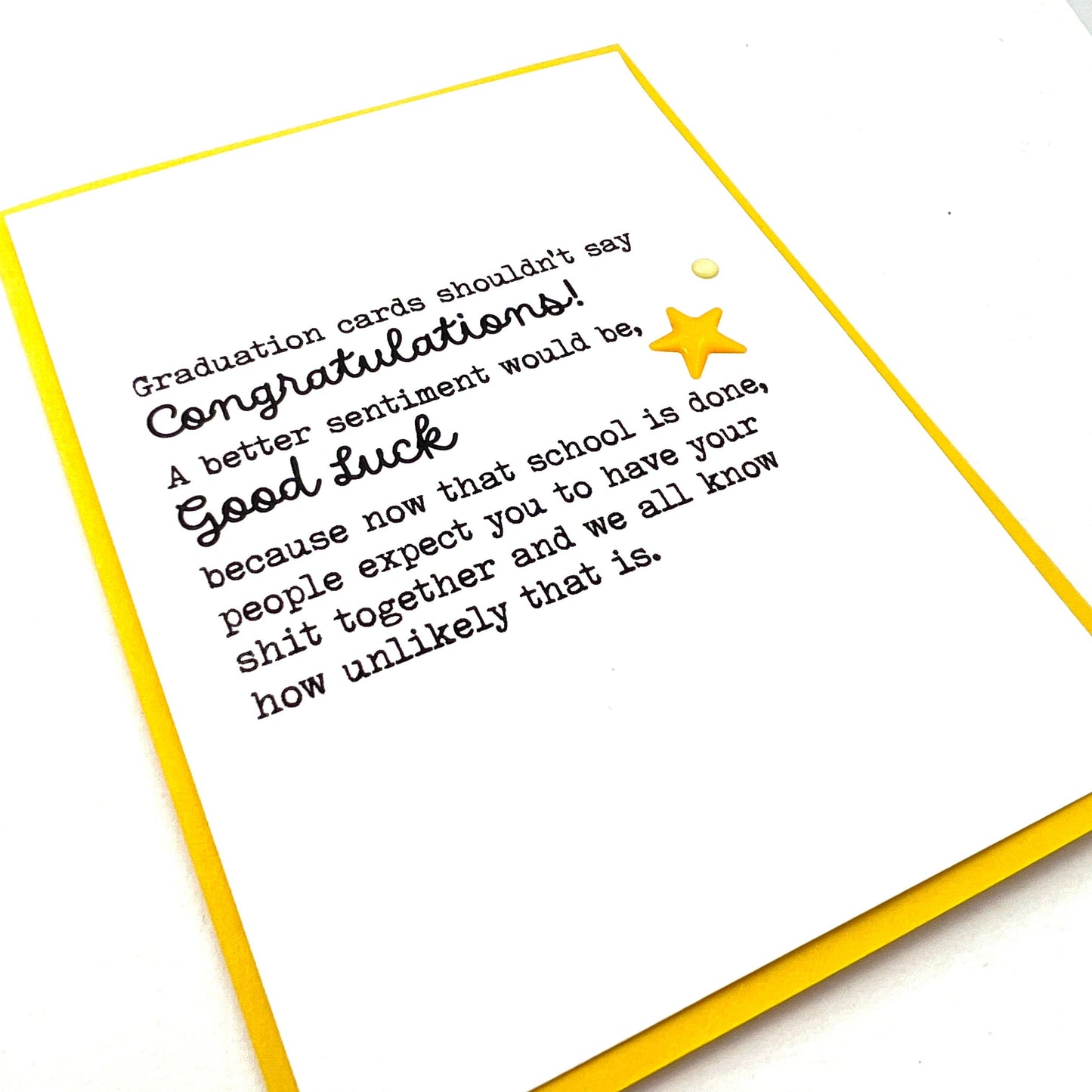 Graduation Better Sentiment is Good Luck card