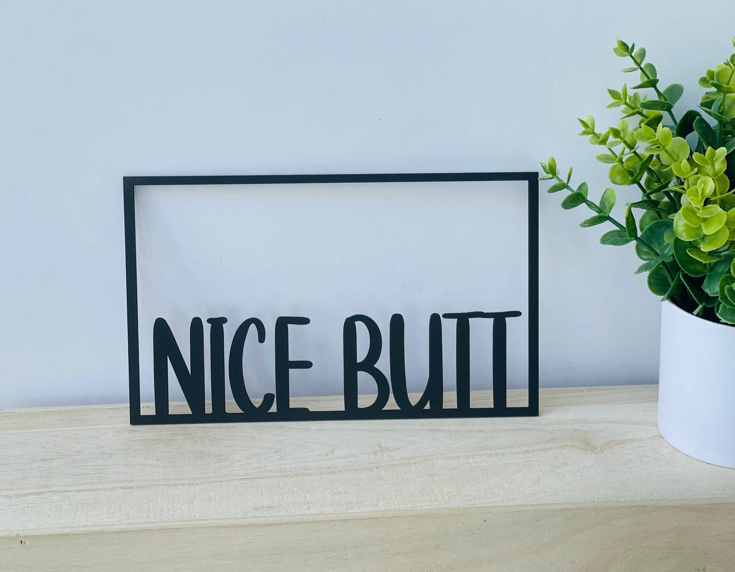 Nice Butt Cutout Sign, Cutout Bathroom Sign, Signs for bathroom