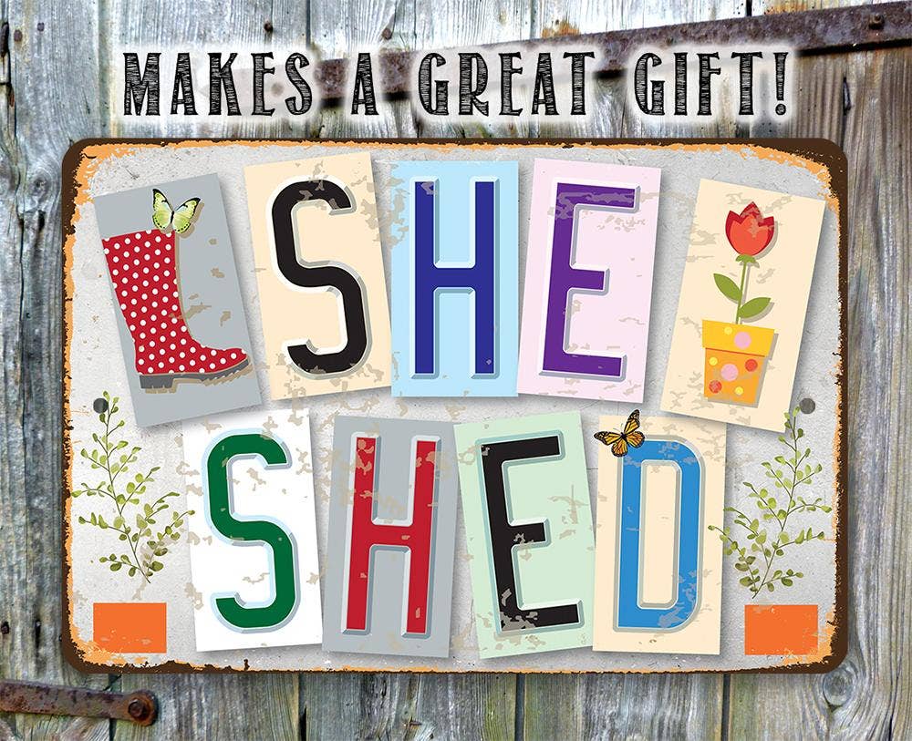 She Shed - Metal Sign: 8 x 12