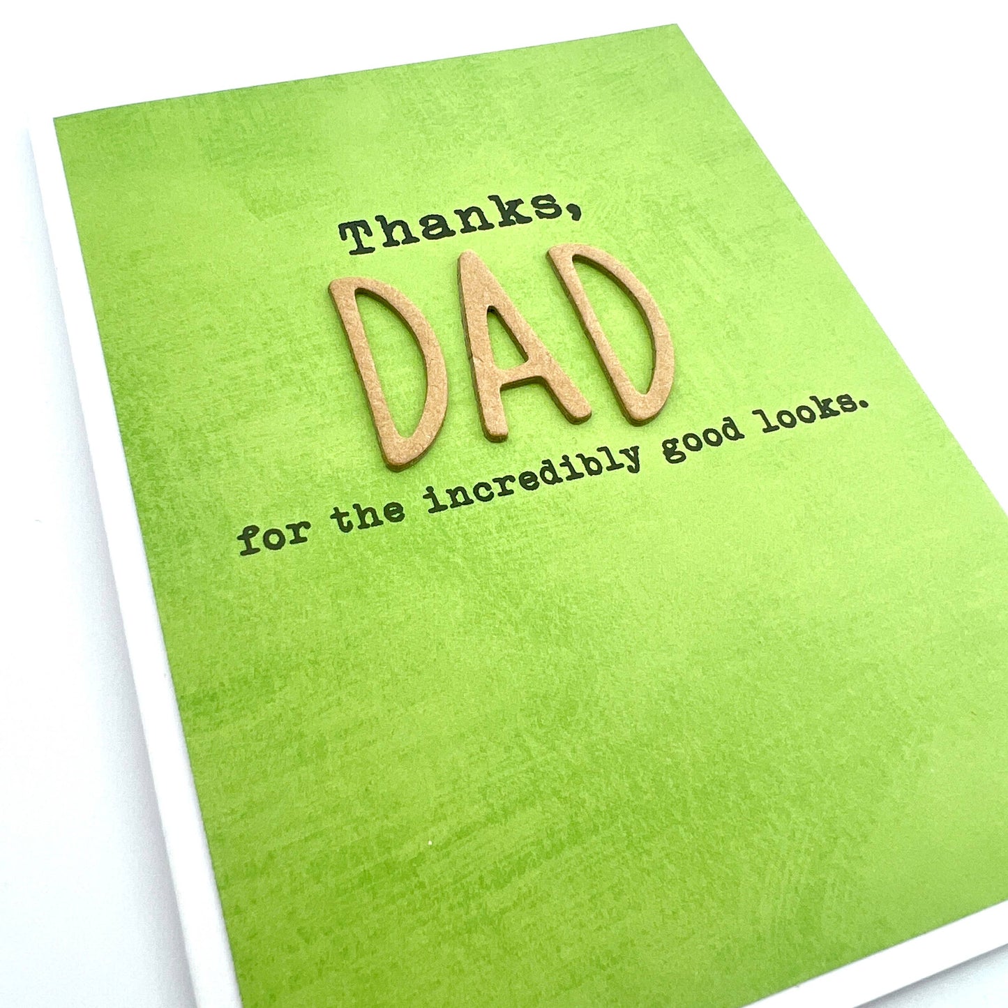 Father's Day Dad Good Looks Card