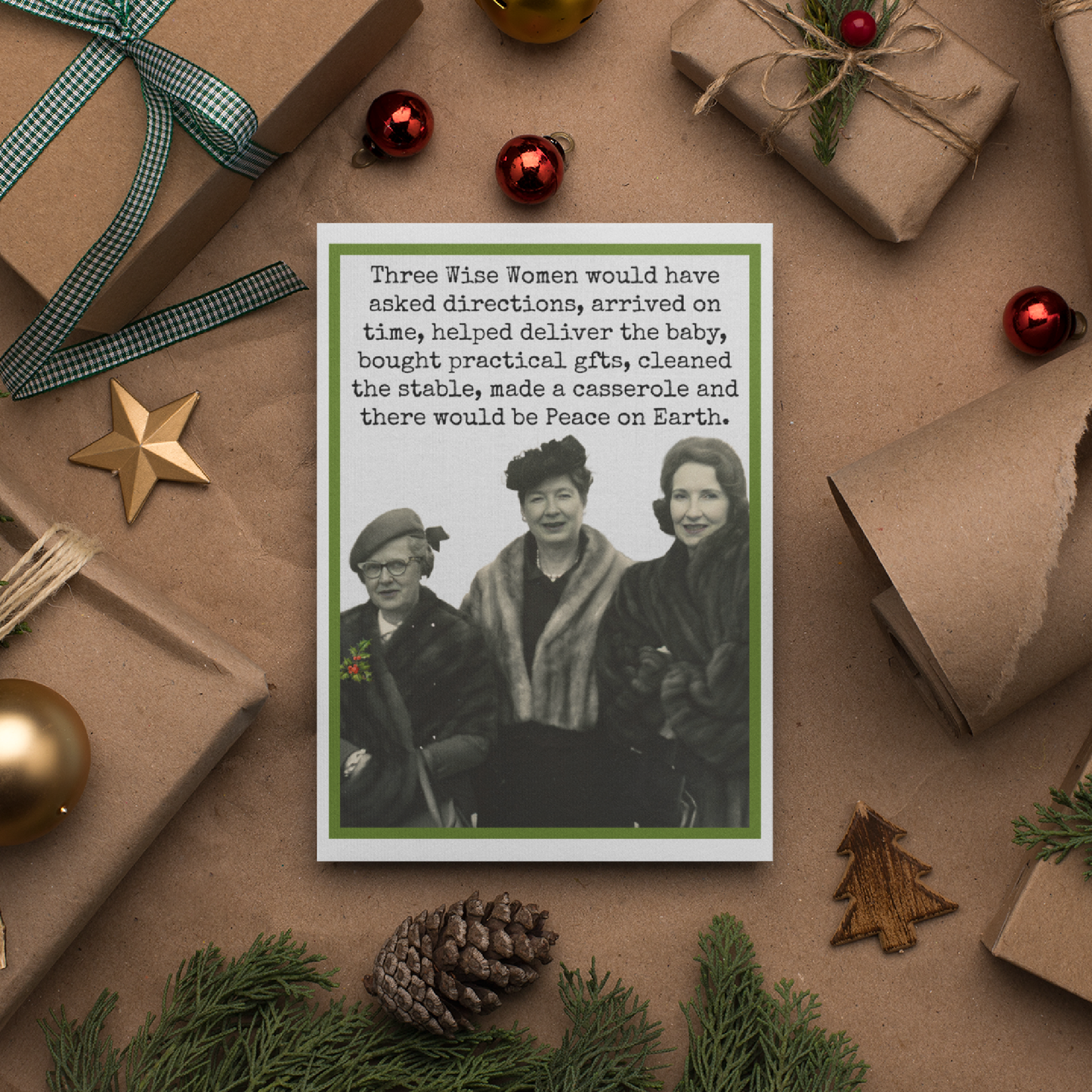 Funny Christmas Card. Three Wise Women Would Have Asked...