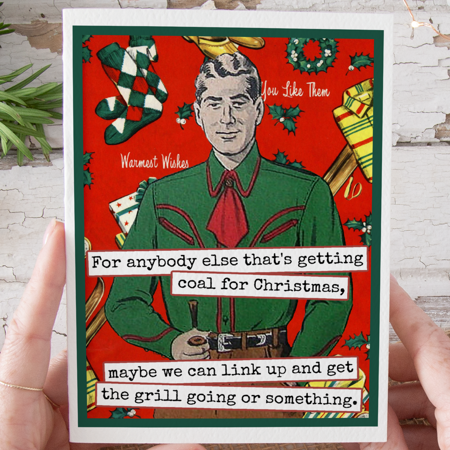 Funny Christmas Card. Get The Grill Going.