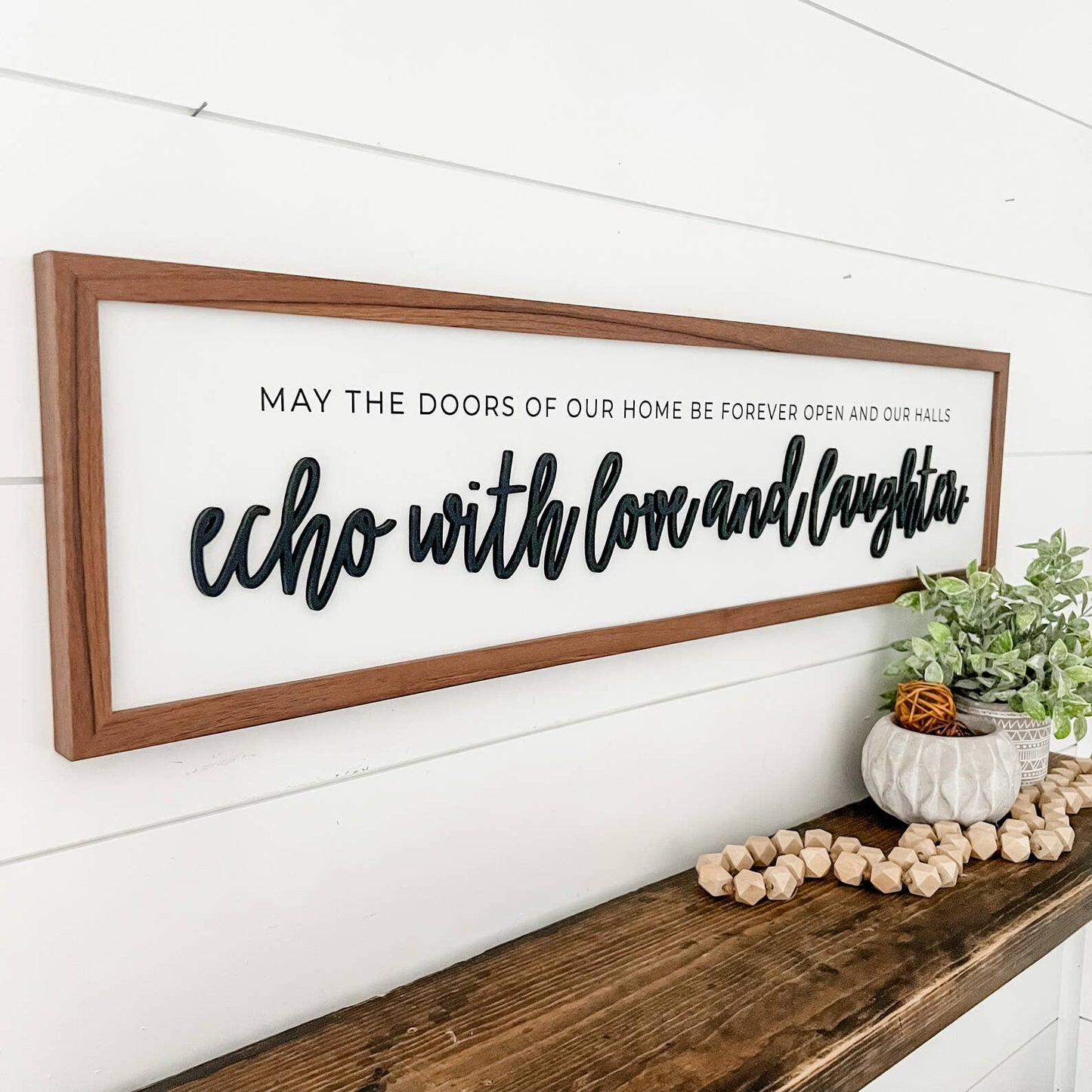 Echo With Love & Laughter Quote Sign: 35x8 Inches