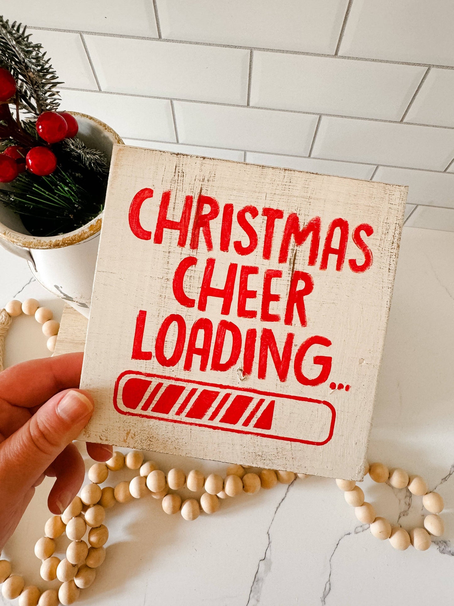 Christmas Cheer Loading Wood Sign