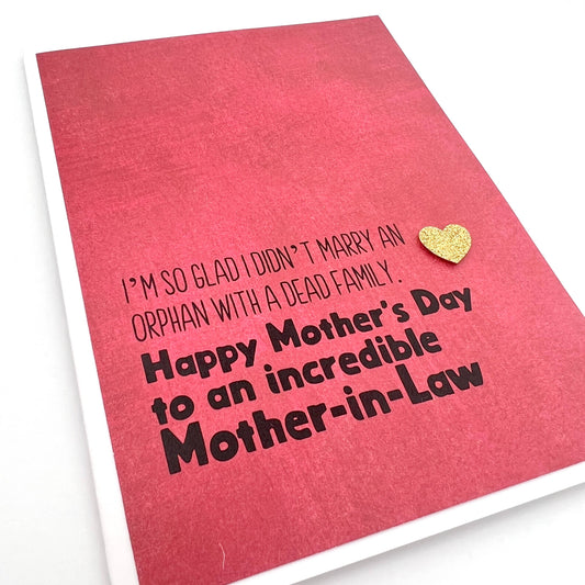 Mother’s Day Didn’t Marry an Orphan Mother in Law card