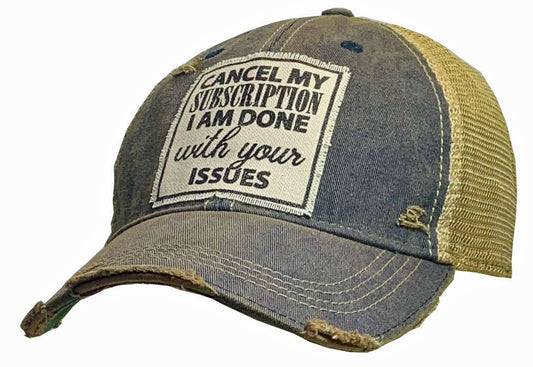 Cancel My Subscription I'm Done.....Trucker Hat Baseball Cap