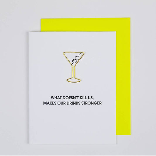 What Doesn't Kill Us Paper Clip Letterpress Card