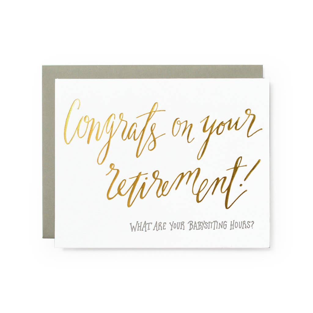 Retirement Card - Congrats, What Are Your Babysitting Hours
