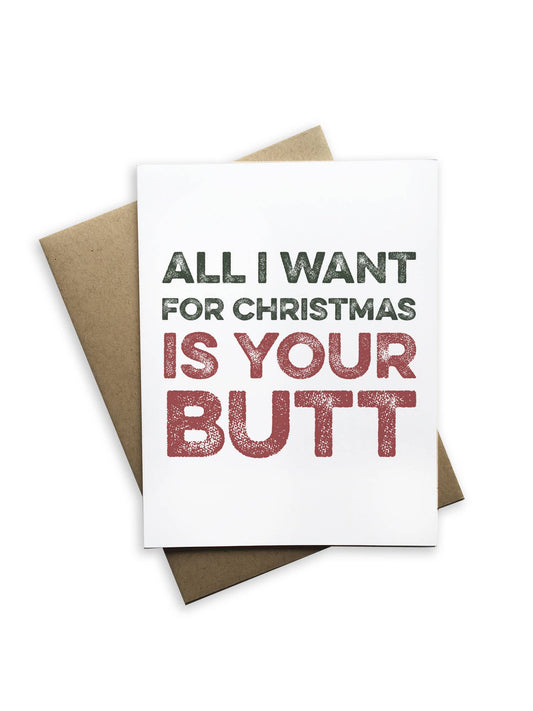 All I Want for Christmas Is Your Butt Notecard Holiday Card