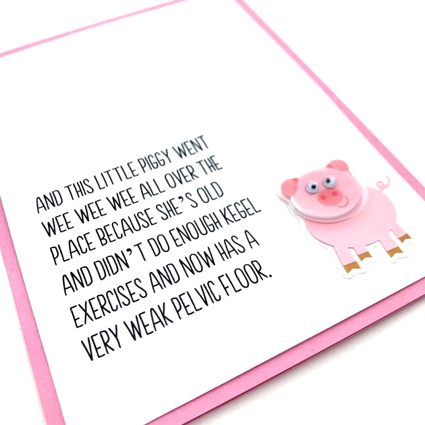 Birthday Piggy Went Wee Wee Weak Pelvic Floor card