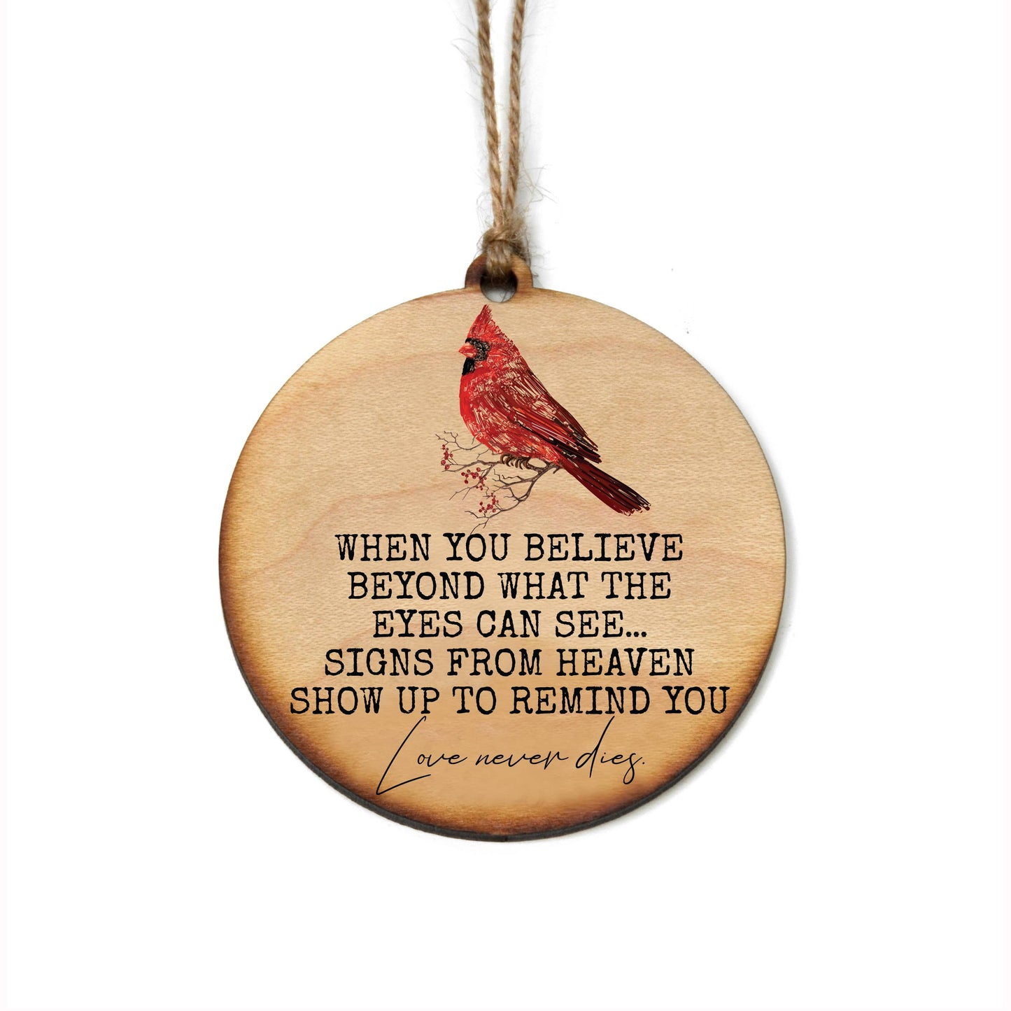 Love Never Dies Cardinal Wood Ornament
