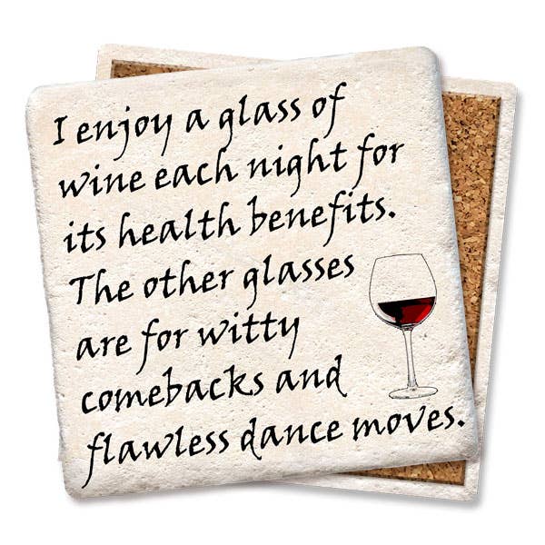I enjoy a glass of wine coaster
