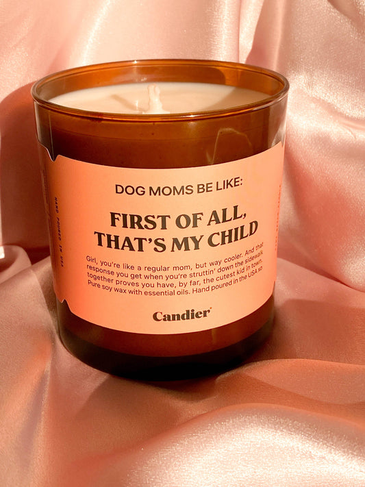 Dog Mom Candier 9oz Soy Candle
