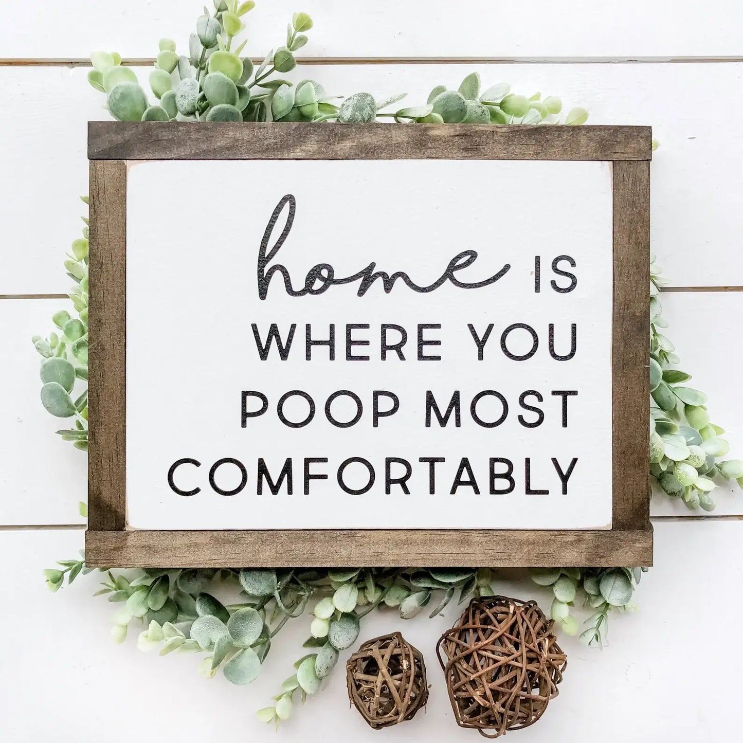 Home, Poop Comfortably Bathroom Sign