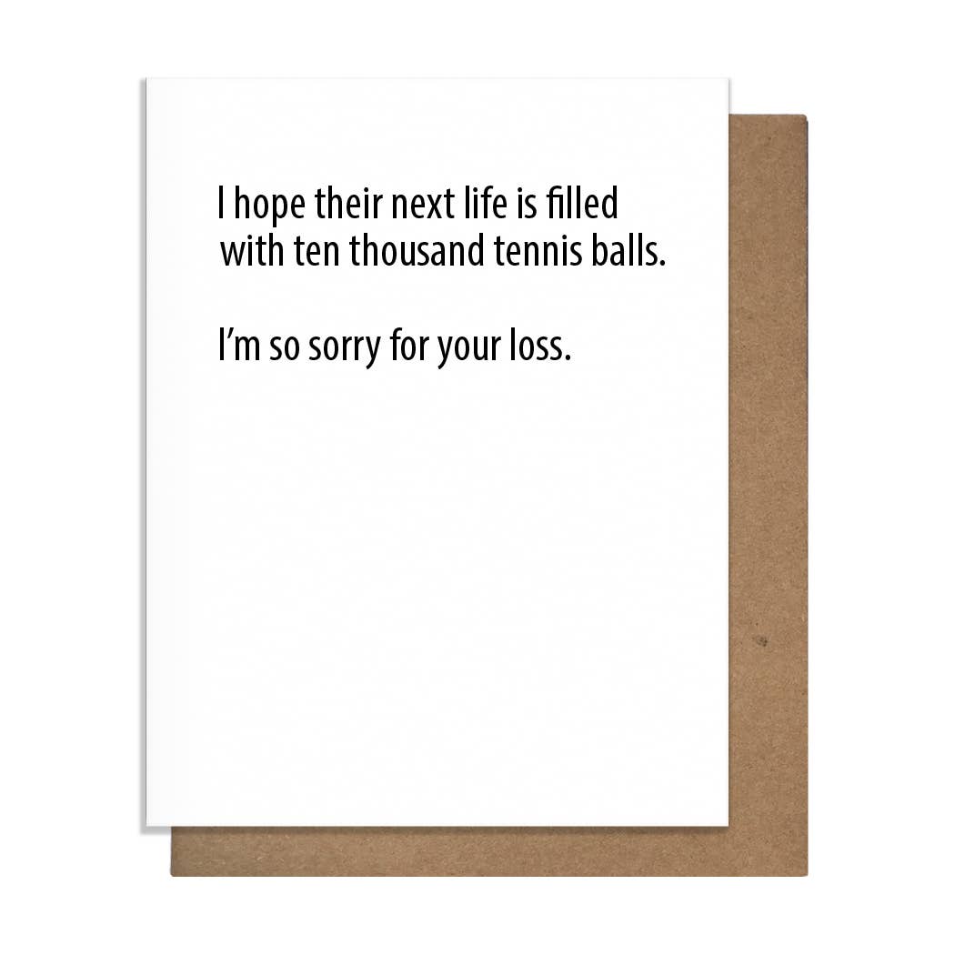 Ten Thousand Tennis Balls Loss of Dog Sympathy Card