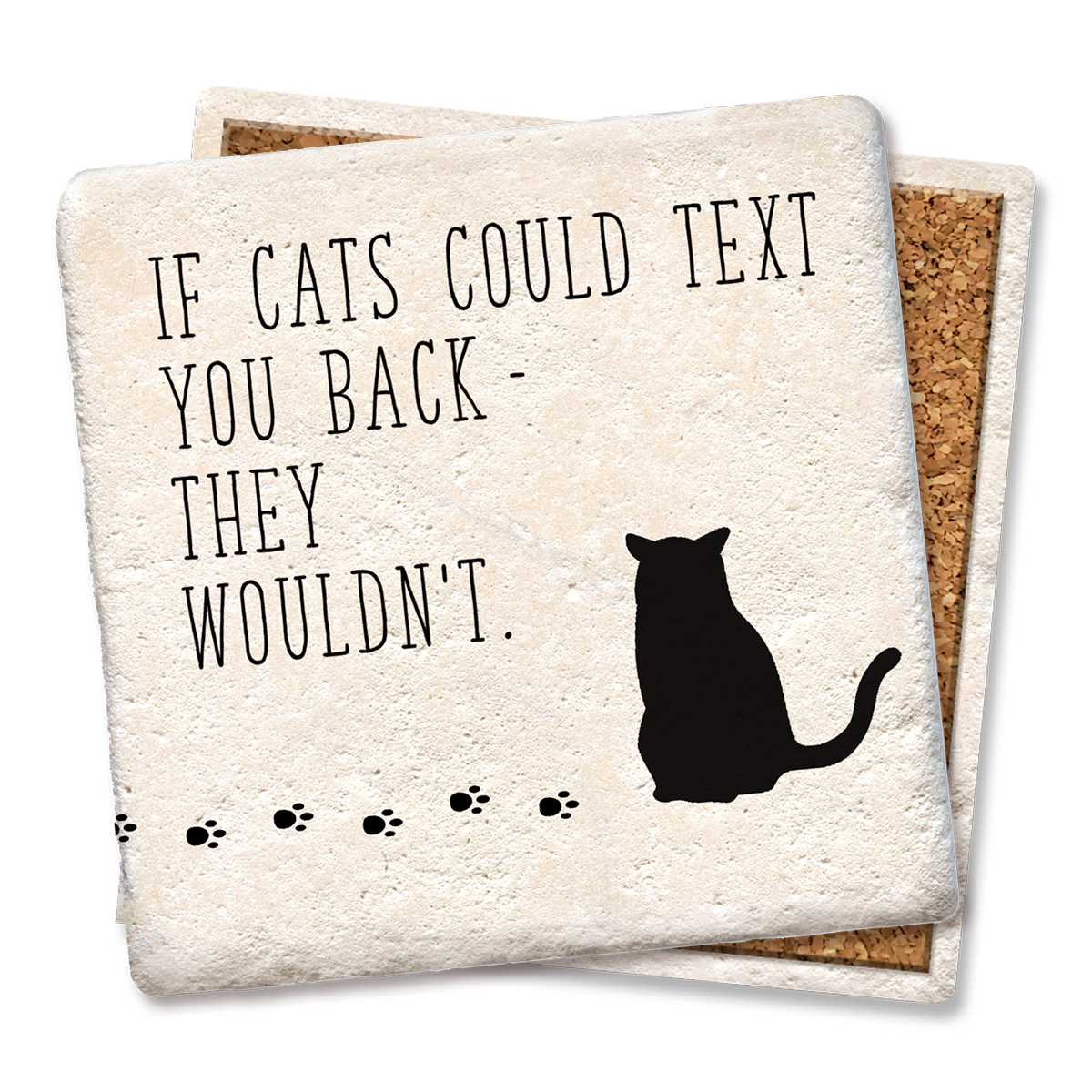 If Cats Could Text Coaster