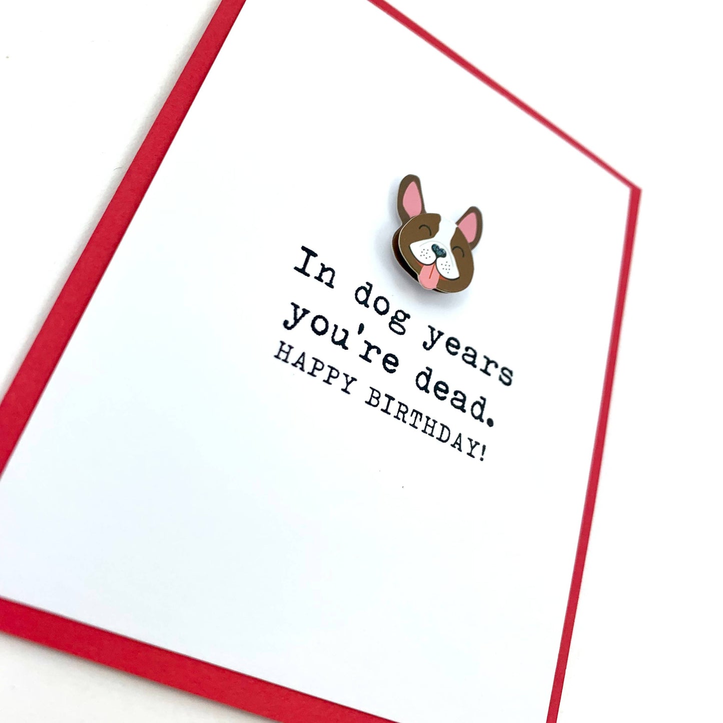 Birthday Dog Years Dead Card