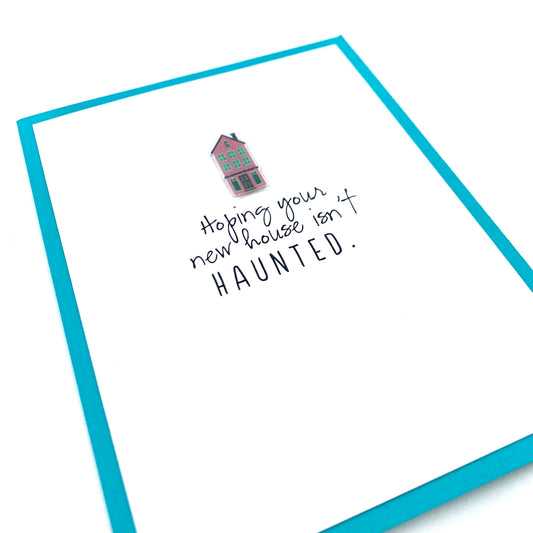 Home House Hoping New House Isn't Haunted Card
