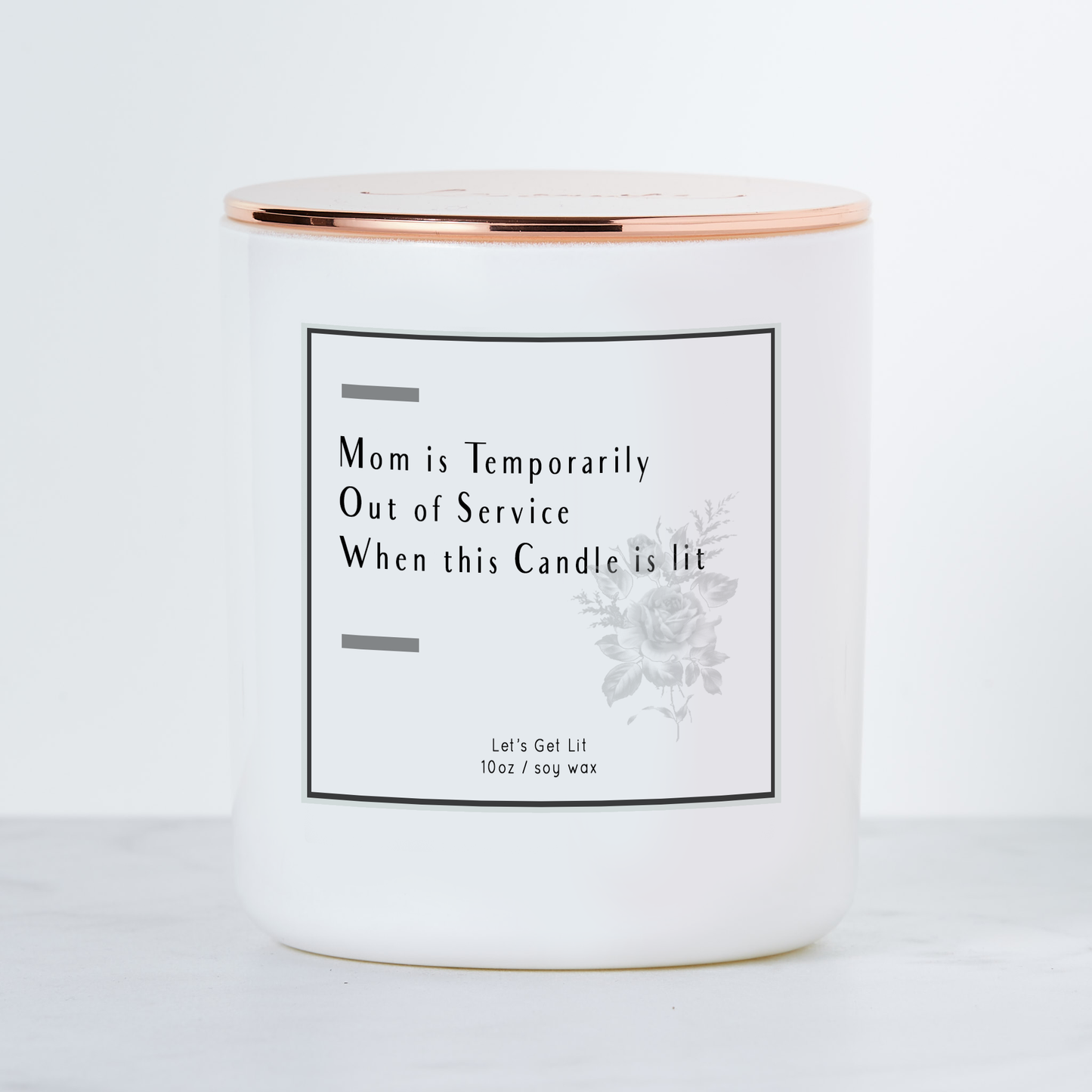 Mom is Temporarily Out of Service Soy Candle
